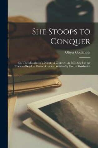 Cover of She Stoops to Conquer