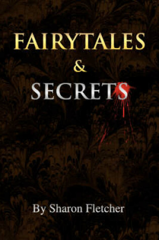 Cover of Fairytales and Secrets