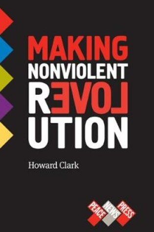 Cover of Making Nonviolent Revolution