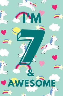 Cover of I'm 7 & Awesome