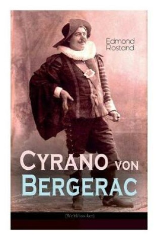 Cover of Cyrano von Bergerac (Weltklassiker)