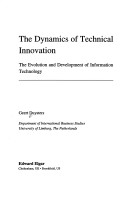 Book cover for The Dynamics of Technical InnovatioN