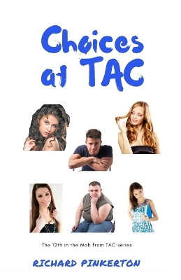 Cover of Choices at TAC