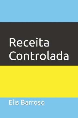 Cover of Receita Controlada