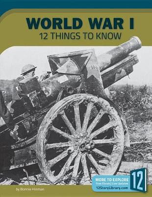 Book cover for World War I: 12 Things to Know