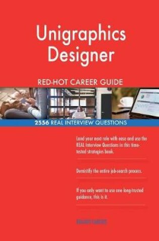 Cover of Unigraphics Designer Red-Hot Career Guide; 2556 Real Interview Questions