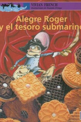 Cover of Alegre Roger y El Tesoro Submarino