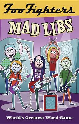 Cover of Foo Fighters Mad Libs