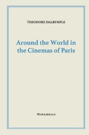 Cover of Around the World in the Cinemas of Paris
