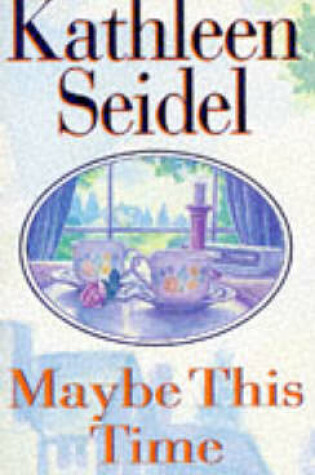 Cover of Maybe This Time