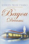 Book cover for Bayou Dreams