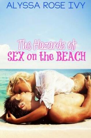 Cover of The Hazards of Sex on the Beach