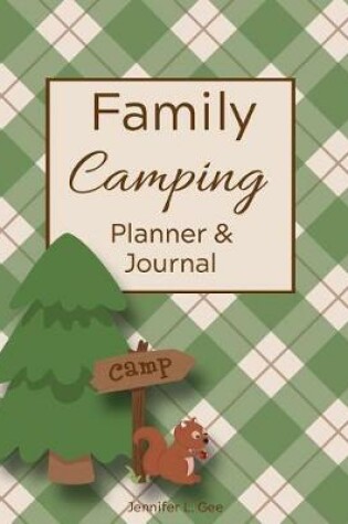 Cover of Family Camping Planner & Journal