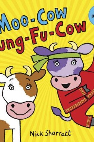 Cover of Moo-Cow, Kung-Fu-Cow NE PB