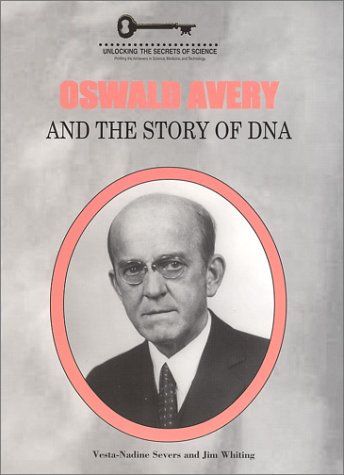 Book cover for Oswald Avery and the Story of DNA