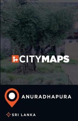 Book cover for City Maps Anuradhapura Sri Lanka