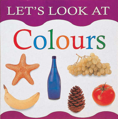 Book cover for Let's Look at Colours