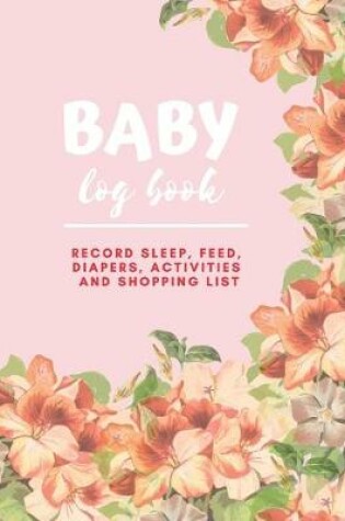 Cover of Baby Log Book