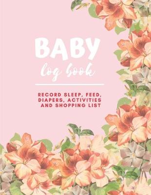 Book cover for Baby Log Book