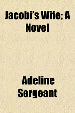Cover of Jacobi's Wife; A Novel