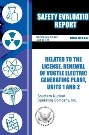 Cover of Safety Evaluation Report Related to the License Renewal of Vogtle Electric Generating Plant, Unit 1 and 2