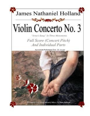 Book cover for Violin Concerto No. 3, Irina's Song in Three Movements