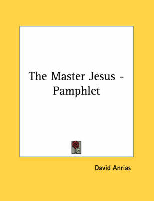 Book cover for The Master Jesus - Pamphlet