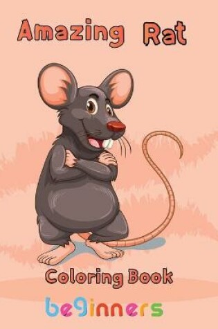 Cover of Amazing Rat Coloring book beginners