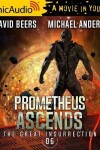 Book cover for Prometheus Ascends [Dramatized Adaptation]