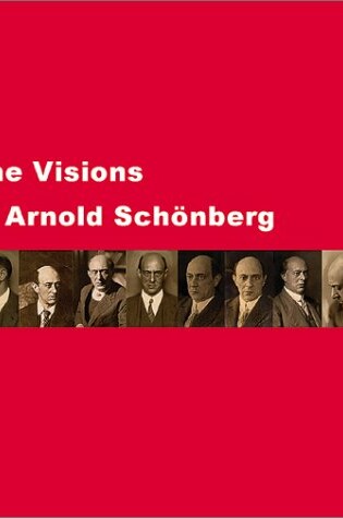 Cover of The Visions of Arnold Schonberg