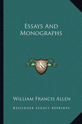 Book cover for Essays and Monographs