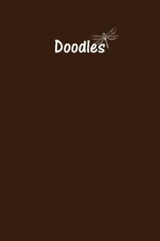 Cover of Doodles Journal - Great for Sketching, Doodling or Planning with Chocolate Brown