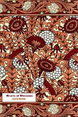 Book cover for Hearts of Blossoms NOTEBOOK [ruled Notebook/Journal/Diary to write in, 60 sheets, Medium Size (A5) 6x9 inches]