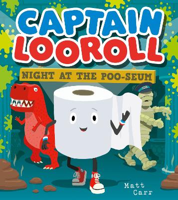 Book cover for Captain Looroll: Night at the Poo-seum