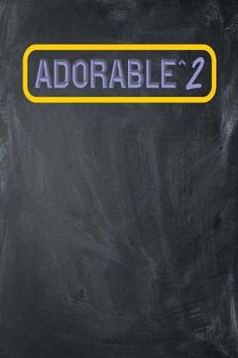 Book cover for Adorable^2