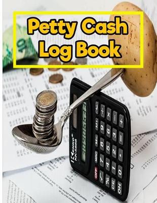 Book cover for Petty Cash Log Book