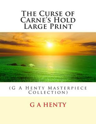 Book cover for The Curse of Carne's Hold Large Print