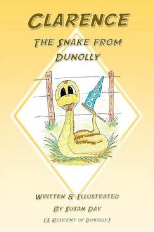 Cover of Clarence. The Snake from Dunolly