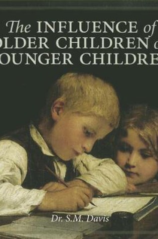 Cover of The Influence of Older Children on Younger Children