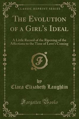 Book cover for The Evolution of a Girl's Ideal