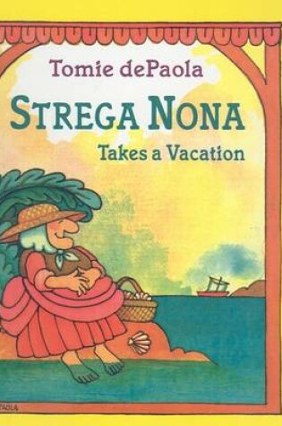 Cover of Strega Nona Takes a Vacation