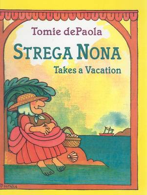 Book cover for Strega Nona Takes a Vacation