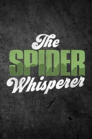 Cover of The Spider Whisperer