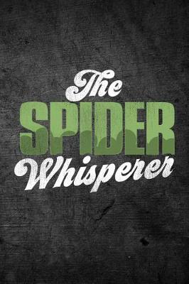 Book cover for The Spider Whisperer