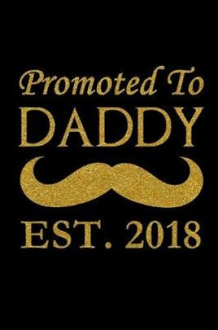 Cover of Promoted To Daddy Est.2018