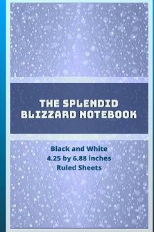 Cover of The Splendid Blizzard Notebook
