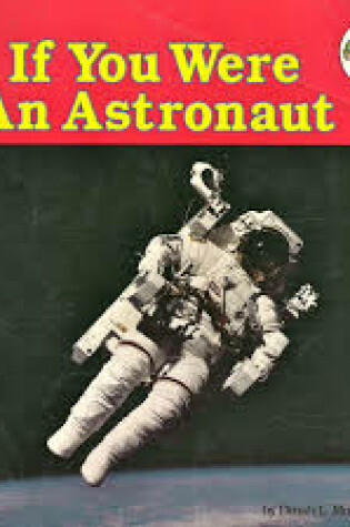 Cover of If You Were an Astronaut