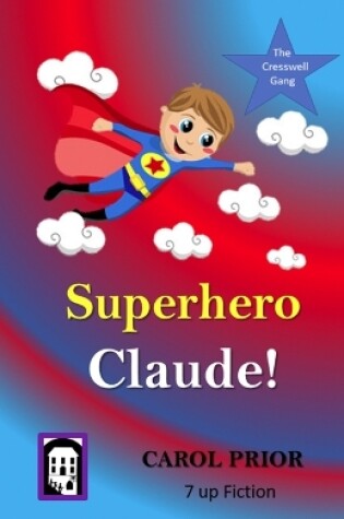 Cover of Superhero Claude!