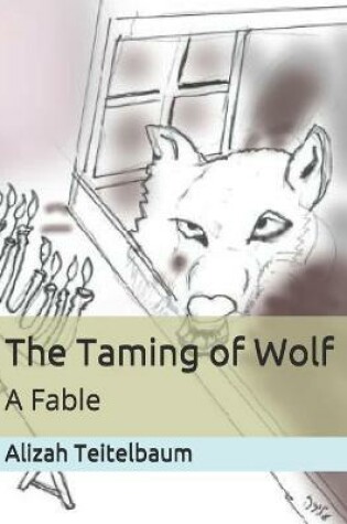 Cover of The Taming of Wolf