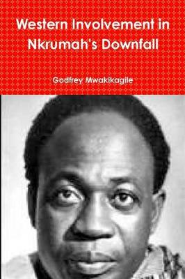 Book cover for Western Involvement in Nkrumah's Downfall